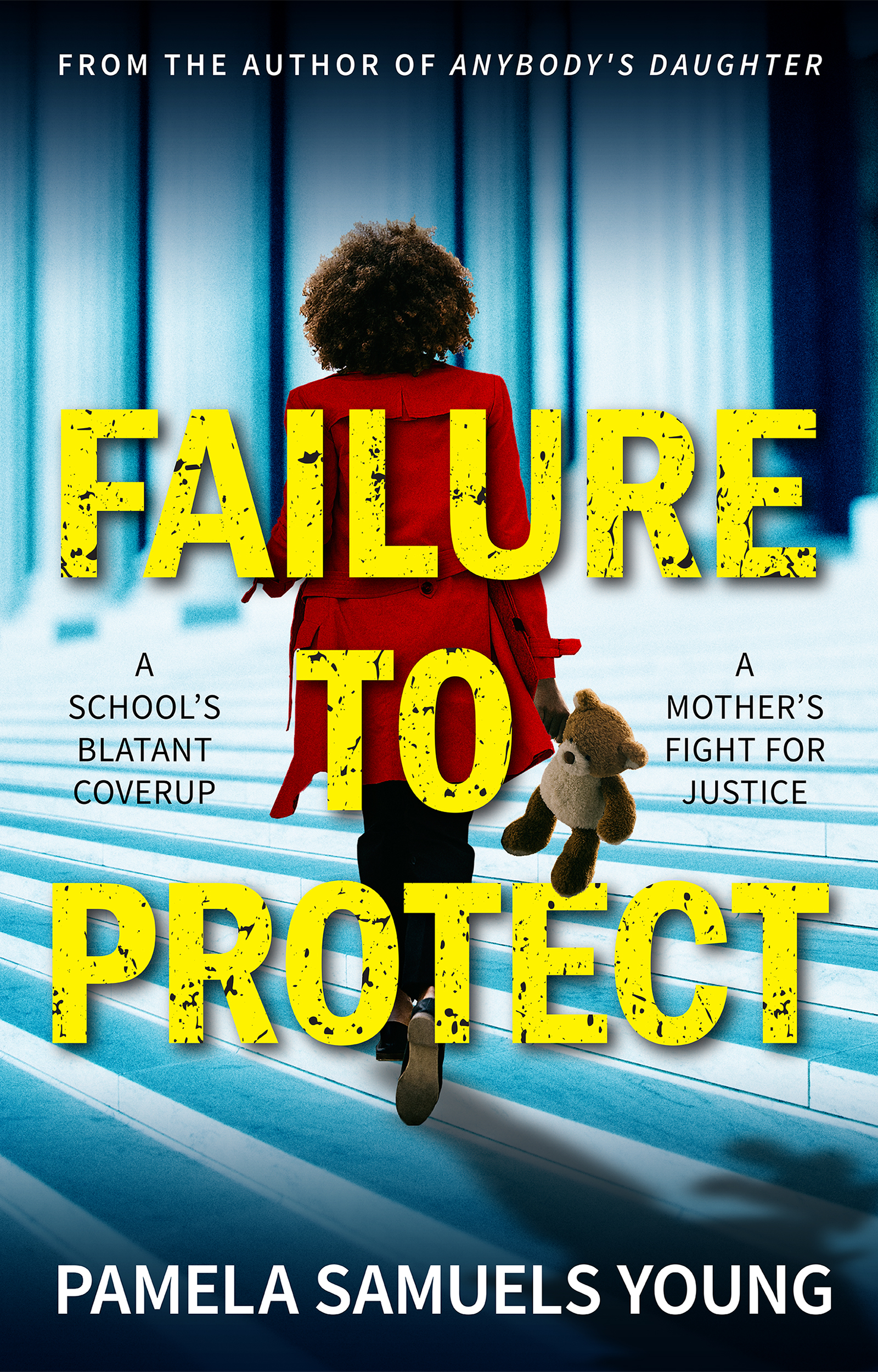 Failure to Protect (Kindle Edition)