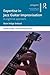 Expertise in Jazz Guitar Improvisation: A Cognitive Approach