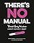 There's No Manual by Beth Newell