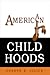 American Childhoods