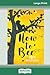 How to Bee (16pt Large Print Edition)