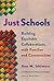 Just Schools: Building Equitable Collaborations with Families and Communities