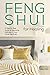 Feng Shui for Healing: A Step-by-Step Guide to Improving Wellness in Your Home Sanctuary