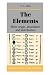 The Elements: Their Origin,...