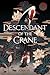 Descendant of the Crane