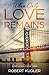 When Only Love Remains (Ave...