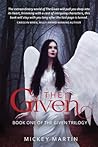 The Given: Book one of The Given Trilogy