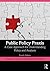 Public Policy Praxis by Randall S. Clemons