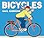 Bicycles: An Engaging Introduction to Bicycles Including Mountain Bikes, Tandem Bikes, Tricycles, and More