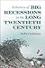 A History of Big Recessions...