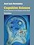 Cognitive Science: An Introduction to the Science of the Mind