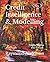 Credit Intelligence & Modelling: Many Paths through the Forest