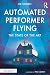 Automated Performer Flying: The State of the Art