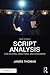 Script Analysis for Actors, Directors, and Designers