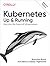 Kubernetes: Up and Running: Dive Into the Future of Infrastructure