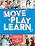 Move, Play, Learn: Interact...
