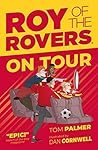 Roy of the Rovers: On Tour