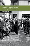 Student Revolt in 1968: France, Italy and West Germany (New Studies in European History)