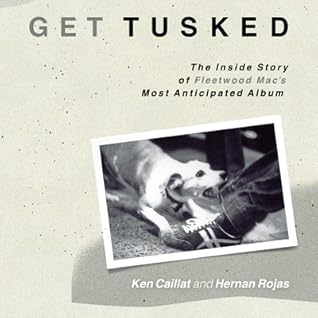 Get Tusked: The Inside Story of Fleetwood Mac's Most Anticipated Album