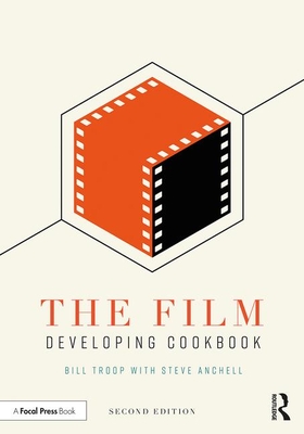 The Film Developing Cookbook (Paperback)