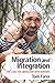Migration and Integration: ...