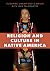 Religion and Culture in Native America