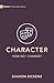 Character – How Do I Change? (First Steps)