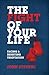 The Fight of Your Life: Fac...