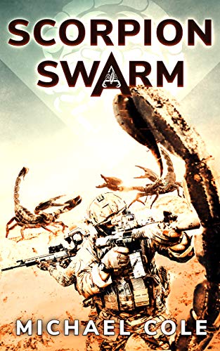 Scorpion Swarm (Kindle Edition)