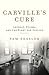 Carville's Cure: Leprosy, Stigma, and the Fight for Justice