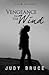 Vengeance in the Wind (Wind...
