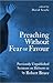 Preaching Without Fear Or Favour by Robert  Bruce