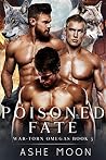 Poisoned Fate