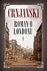Roman o Londonu I