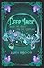 Deep Magic: Zauber und Rituale f�r jede Lebenslage