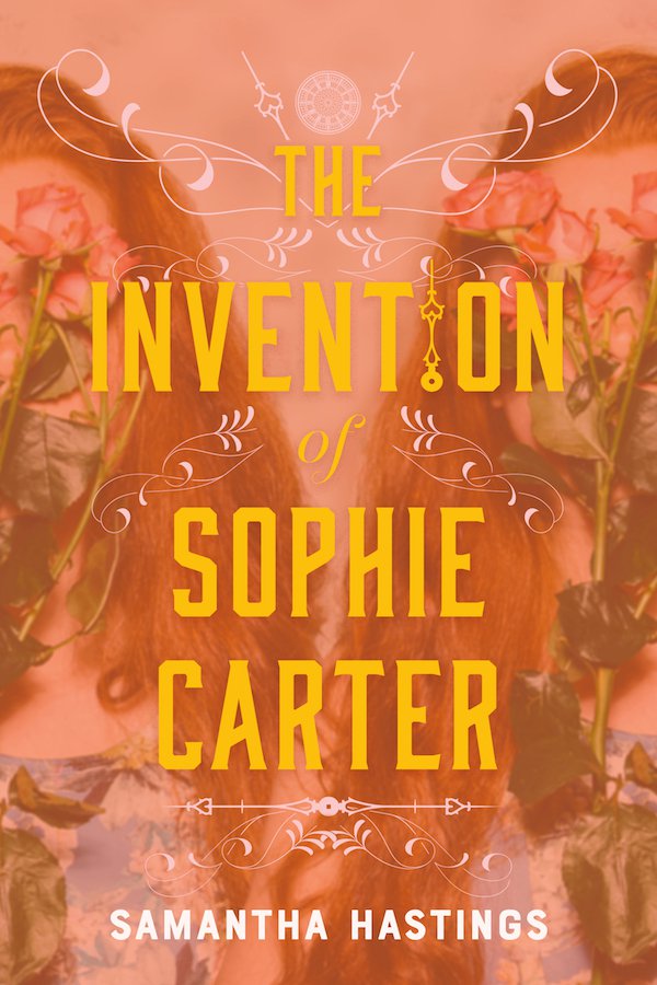 The Invention of Sophie Carter (Hardcover)