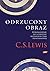 Odrzucony Obraz by C.S. Lewis Odrzucony Obraz by C.S. Lewis