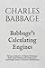 Babbage's Calculating Engines: Being a Collection of Papers Relating to them; their History and Construction. Cambridge Library Collection. Mathematics