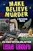 Make Believe Murder (Merry Wrath Mysteries, #12)