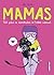 Mamas - Petit précis de déc...