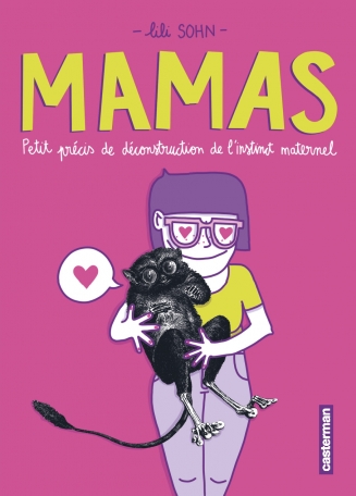 Mamas - Petit précis de déconstruction de l'instinct maternel (Hardcover)