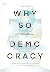 WHY SO DEMOCRACY?...