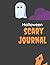 Scary Halloween Journal: 8....