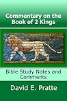 Commentary on the Book of 2 Kings by David Pratte Commentary on the Book of 2 Kings by David Pratte