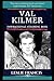 Val Kilmer Inspirational Coloring Book: An American Actor. Originally a Stage Actor, Kilmer Became Popular in the mid-1980s.