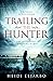 Trailing the Hunter