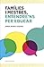 Famílies i mestres, entendr...