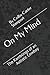 On My Mind: The Ramblings o...