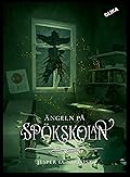 Ängeln på Spökskolan