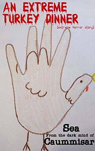 An Extreme Turkey Dinner (Kindle Edition)